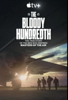 The Bloody Hundredth (2024) สุดยอดฝูงบินที่ 100 